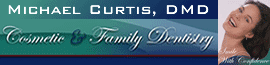 Michael Curtis, DMD Cosmetic & Family Dentistry