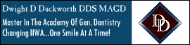Dwight D Duckworth DDS MAGD
