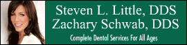 Steven L Little & Zachary Schwab DDS