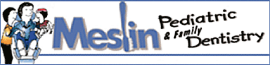 Meslin Pediatric & Family Dentistry