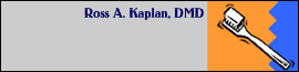 Ross A. Kaplan, DMD