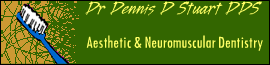 Dr Dennis D Stuart DDS