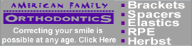 American Family Orthodontics*